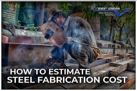 metal fabrication estimator|how to calculate fabrication cost.